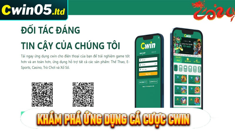 Khám phá ứng dụng cá cược cwin
