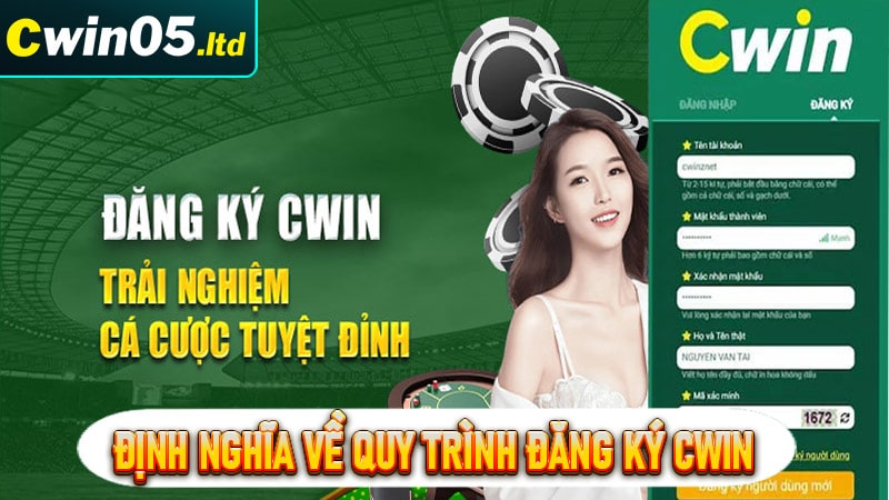 Định nghĩa về quy trình đăng ký cwin