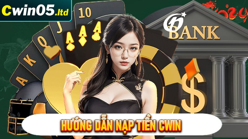 Nạp tiền cwin