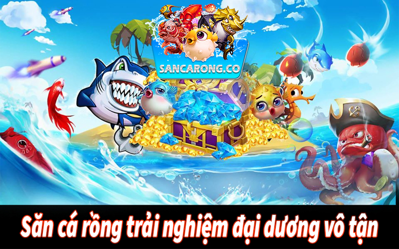 Săn cá rồng trải nghiệm đại dương vô tận