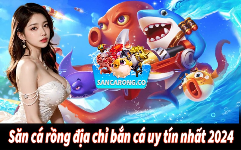 Săn cá rồng